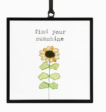 Load image into Gallery viewer, Find Your Sunshine Suncatcher
