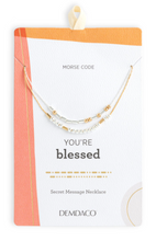 Load image into Gallery viewer, Morse Code Necklace - You&#39;re Blessed
