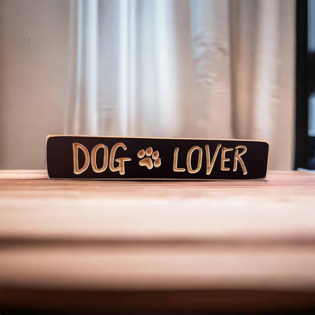 Dog Lover Block Sign