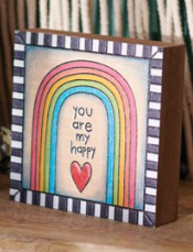 You Are My Happy Rainbow Block Sign