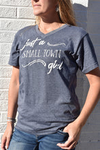 Load image into Gallery viewer, Small Town Girl V-Neck Shirt
